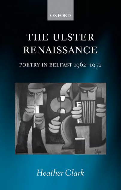The Ulster Renaissance - Poetry in Belfast 1962-1972 cover