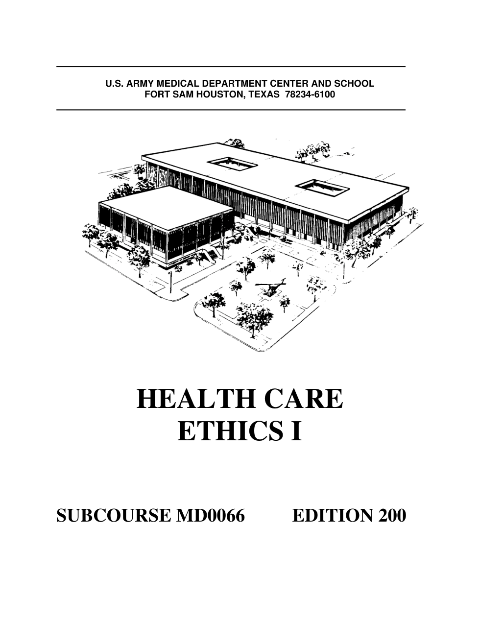 ARMY Medical - Health Care Ethics I 2006 127 pages cover