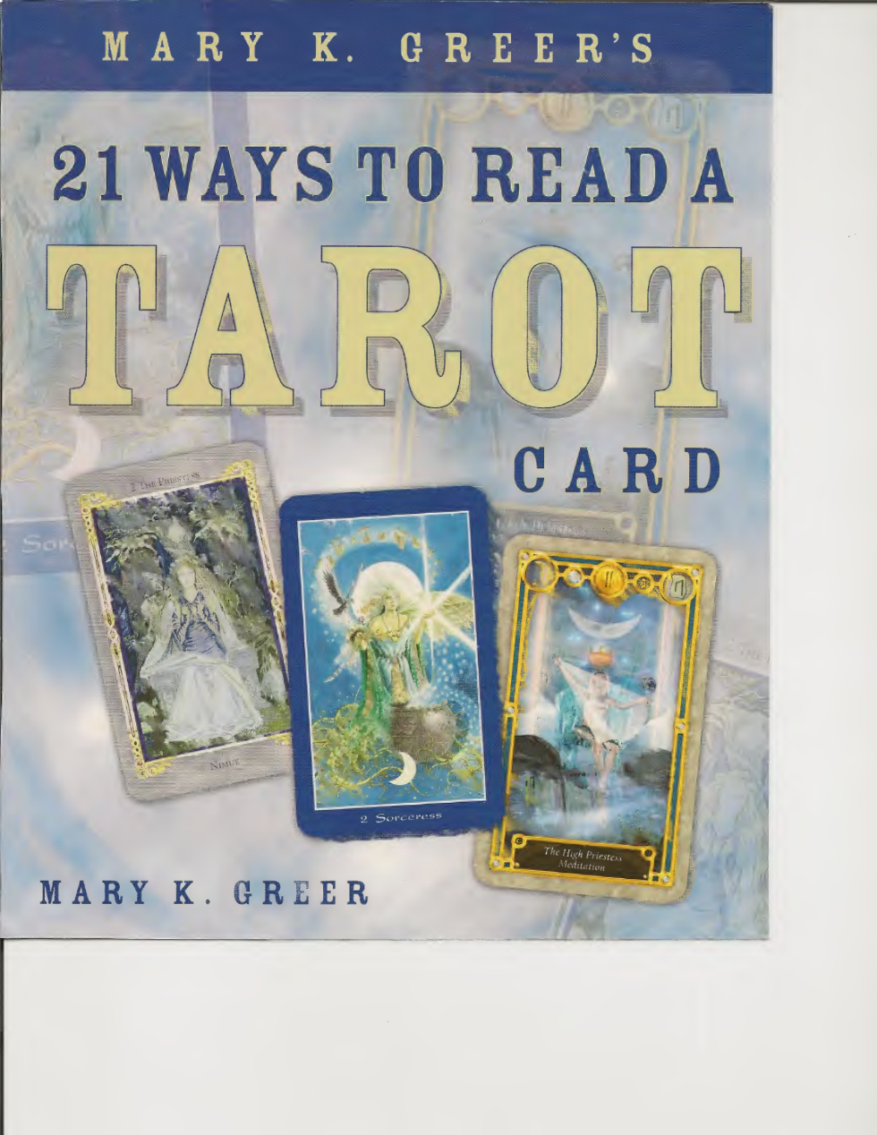 Greer, Mary K. - 21 Ways to Read a Tarot Card cover