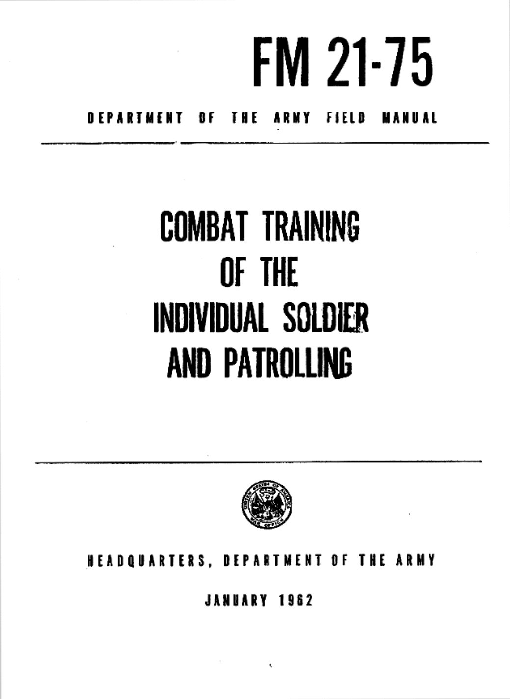ARMY Vietnam-Combat of Ind. Soldier,Patrolling 1962, 220pgs cover