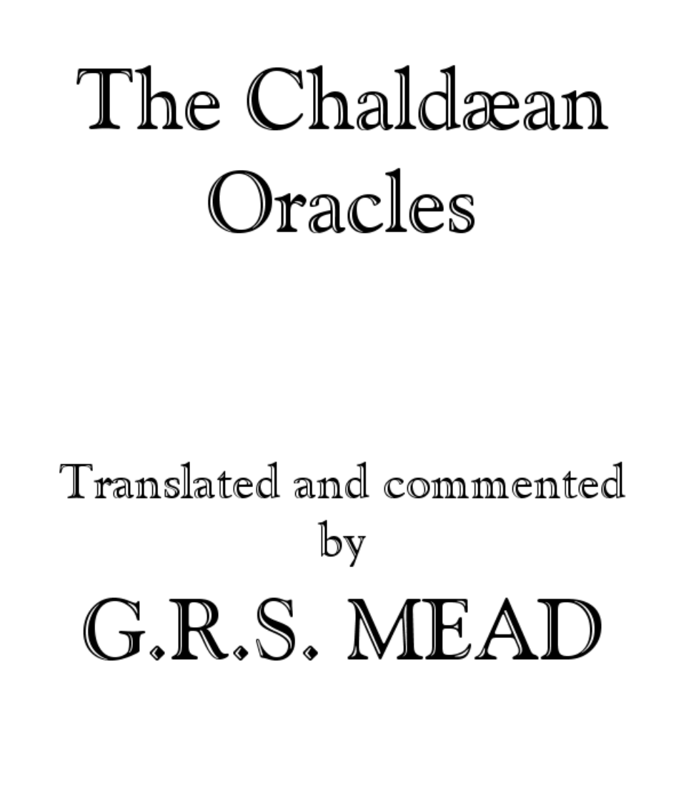 G. R. S. Mead - The Chaldean Oracles cover