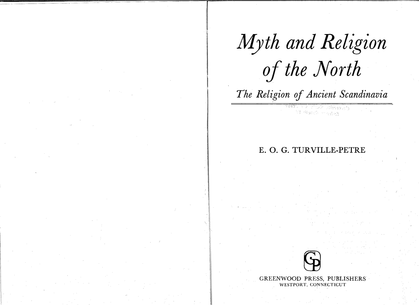 Edward Oswald Gabriel Turville-Petre - Myth and Religion of the North. The Religion of Ancient Scandinavia cover