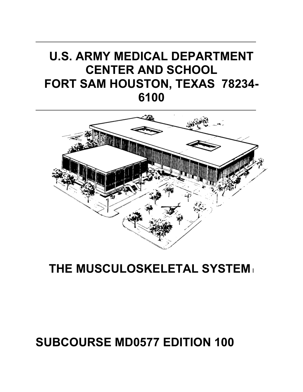 ARMY Medical - The Musculoskeletal System Ed.100 49pgs cover
