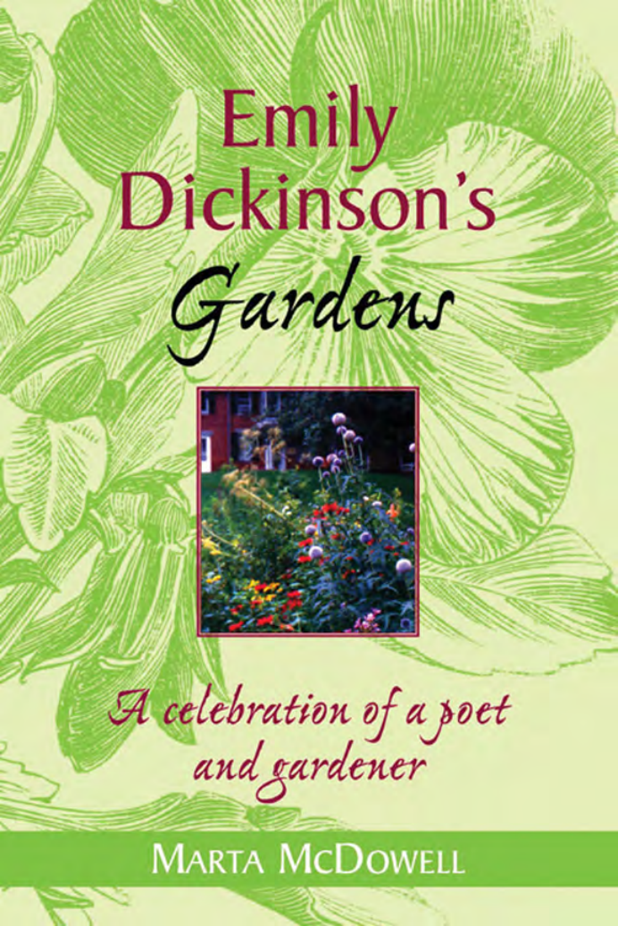 Emily Dickinson's Gardens - A Celebration of Poet and Gardener cover