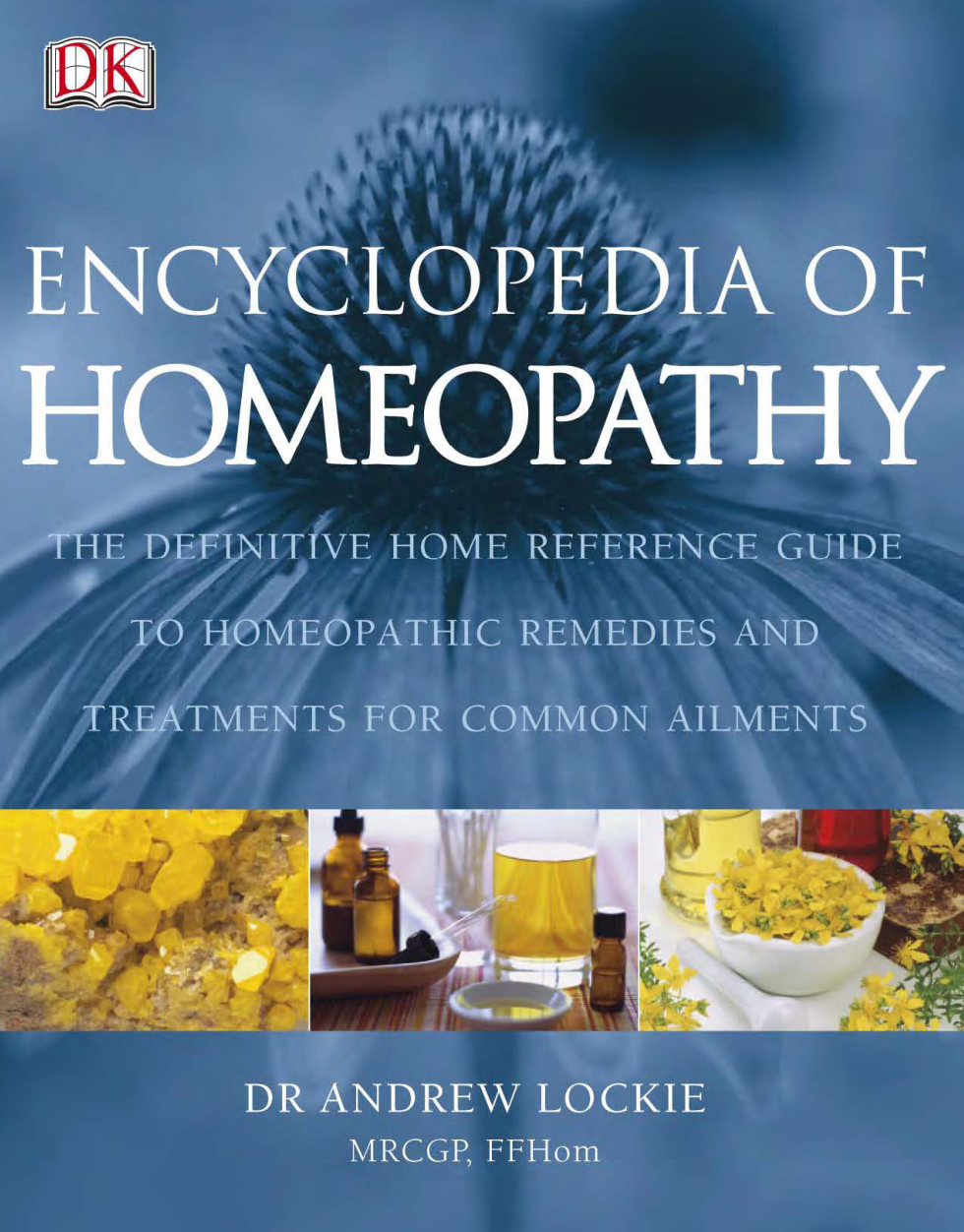 Dr. Andrew Lockie - Encyclopedia of Homeopathy cover