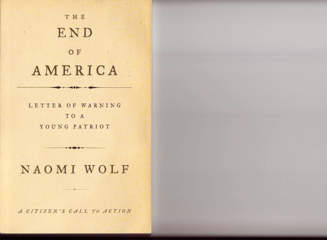 Naomi Wolf - The End Of America cover
