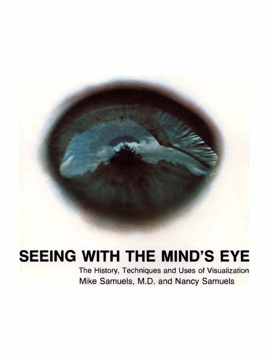 Seeing with the Mind's Eye - Mike & Nancy Samuels [OCR] cover