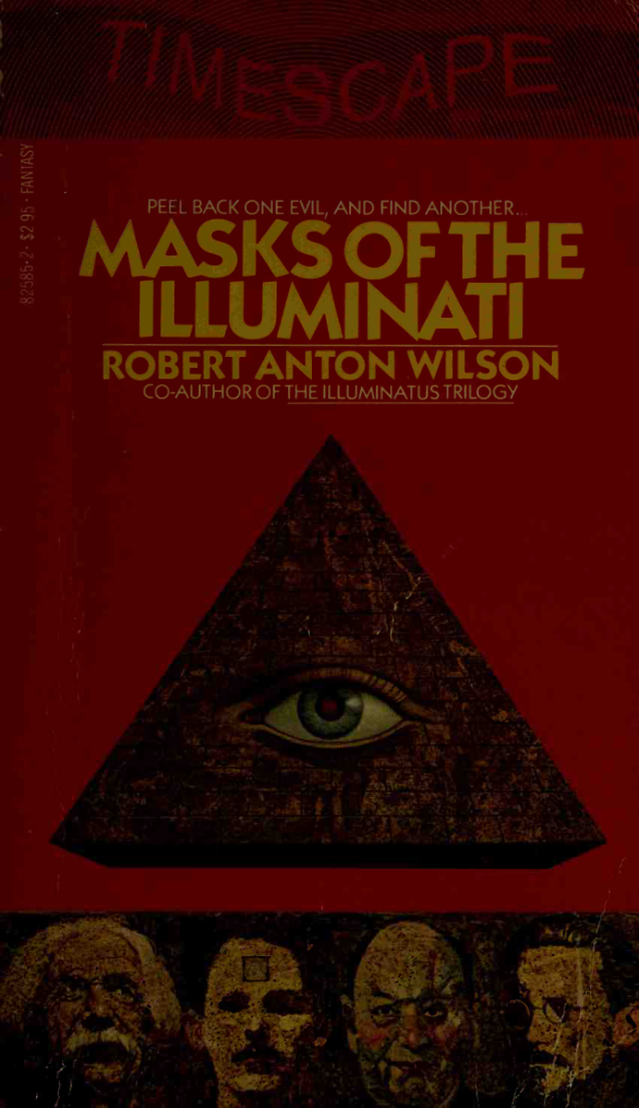 Robert Anton Wilson - Masks Of The Illuminati cover