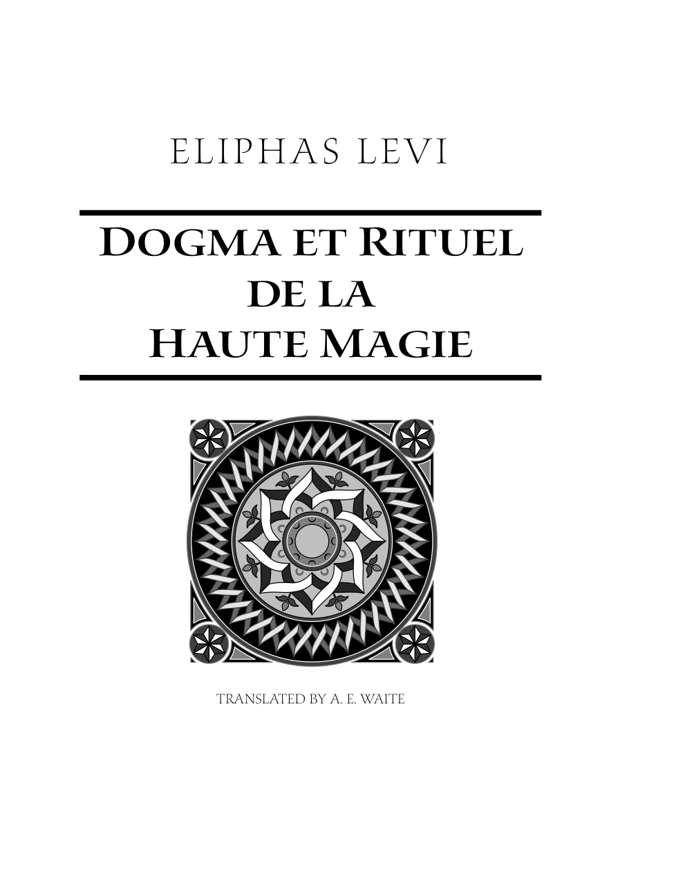 Eliphas Levi - Dogma And Ritual - Part 2 cover