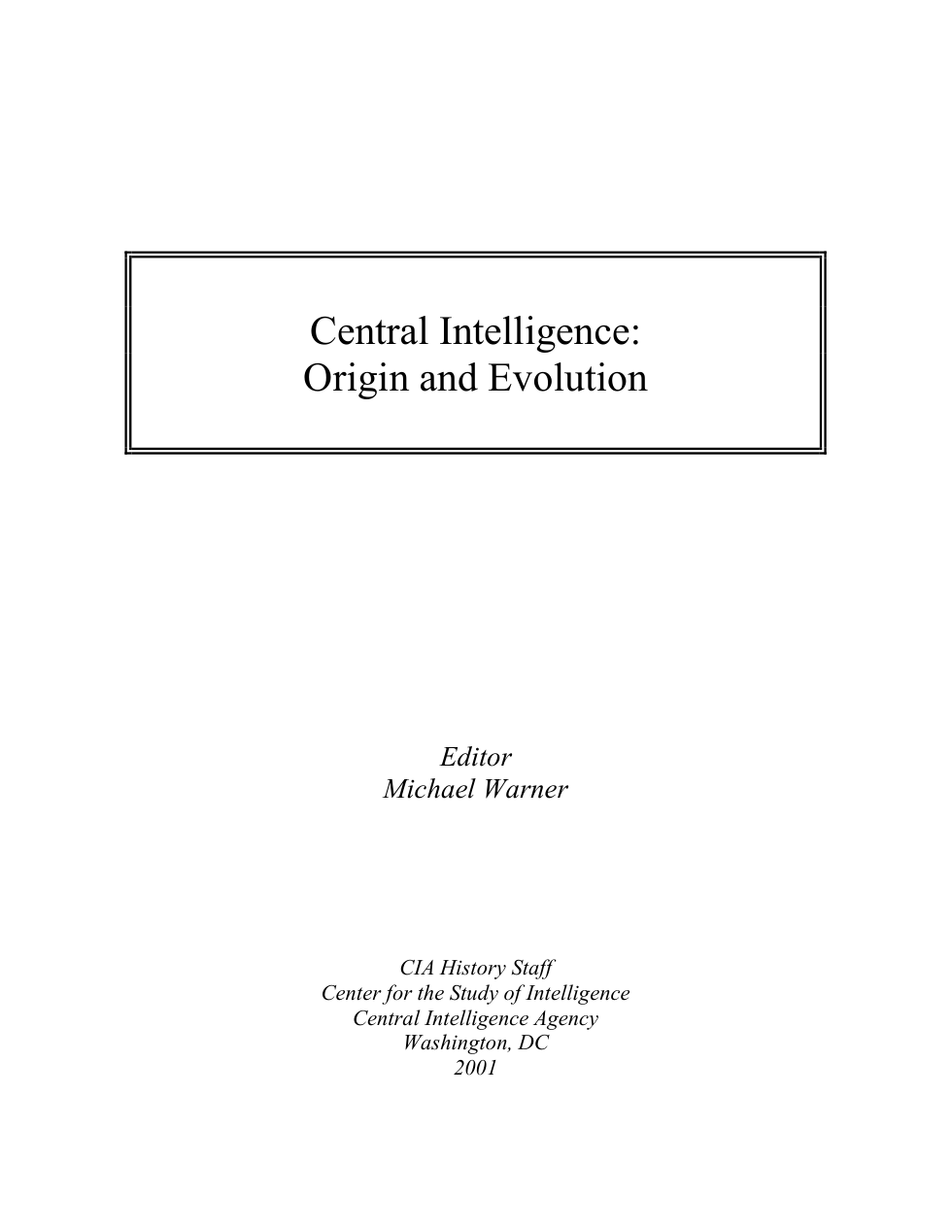 Warner, Michael - Central Intelligence - Origin and Evolution cover