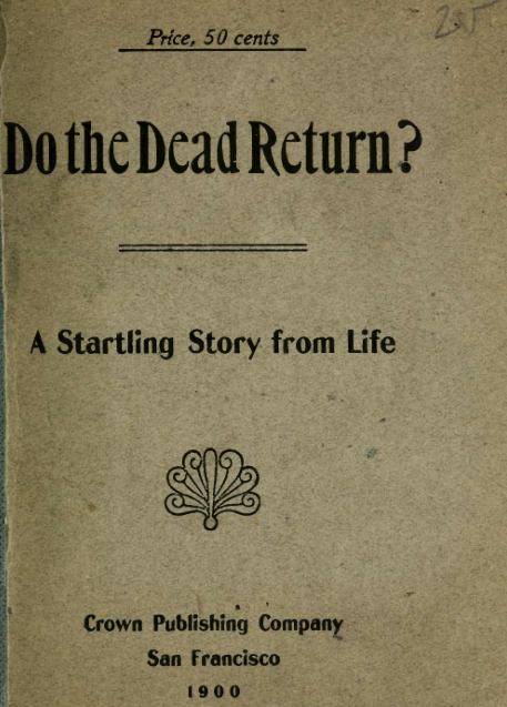 Do the Dead Return A True Story - Unknown cover