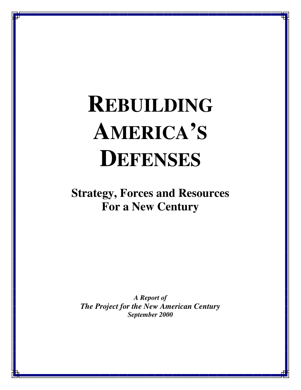 Project for a New American Century - Rebuilding America's Defenses cover