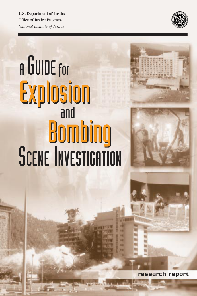 A Guide For Explosion And Bombing Scene Investigation cover