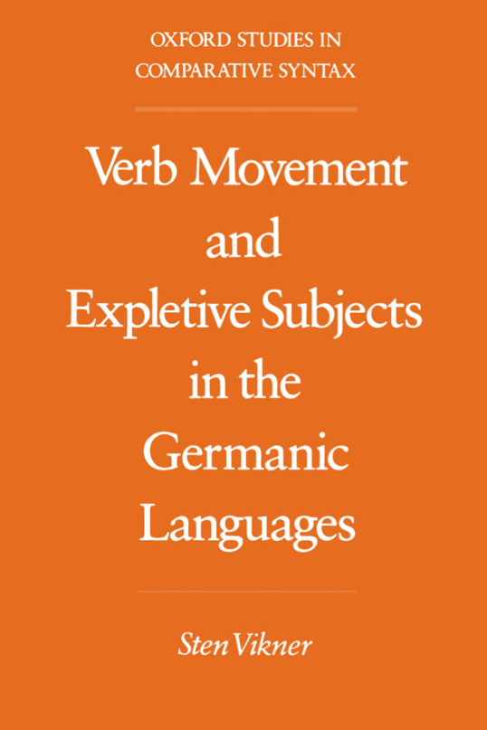 Sten Vikner - Verb Movement and Expletive Subjects in the Germanic Languages (Oxford Studies in Comparative Syntax) cover