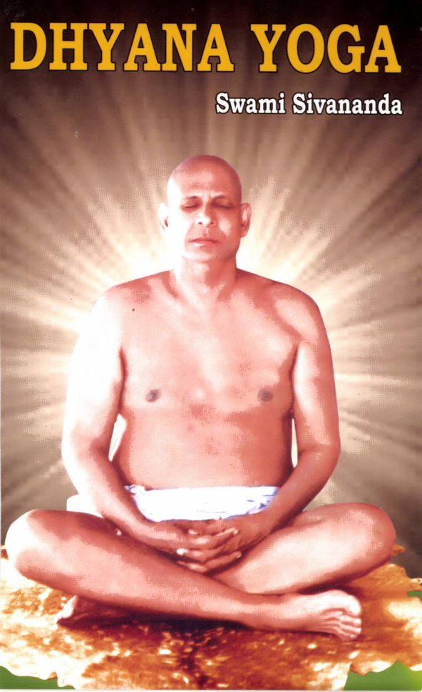 Dhyana Yoga by Swami Sivananda cover