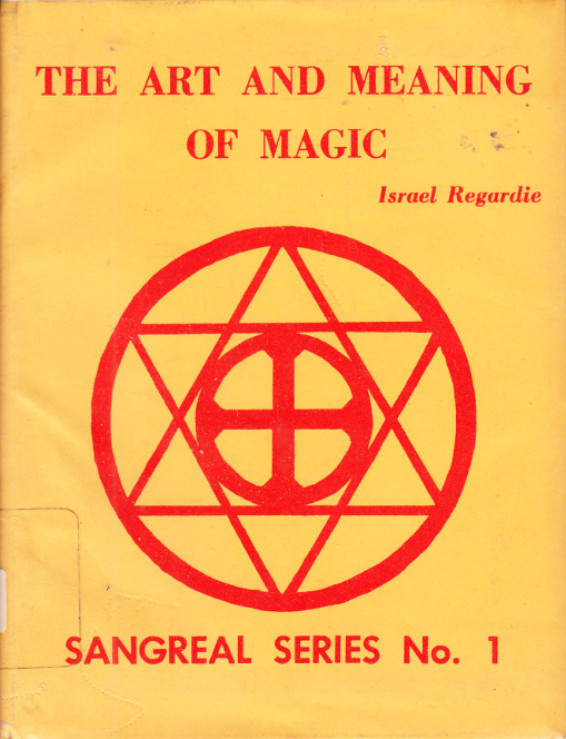 Israel Regardie - The Art and Meaning of Magic 1971 cover