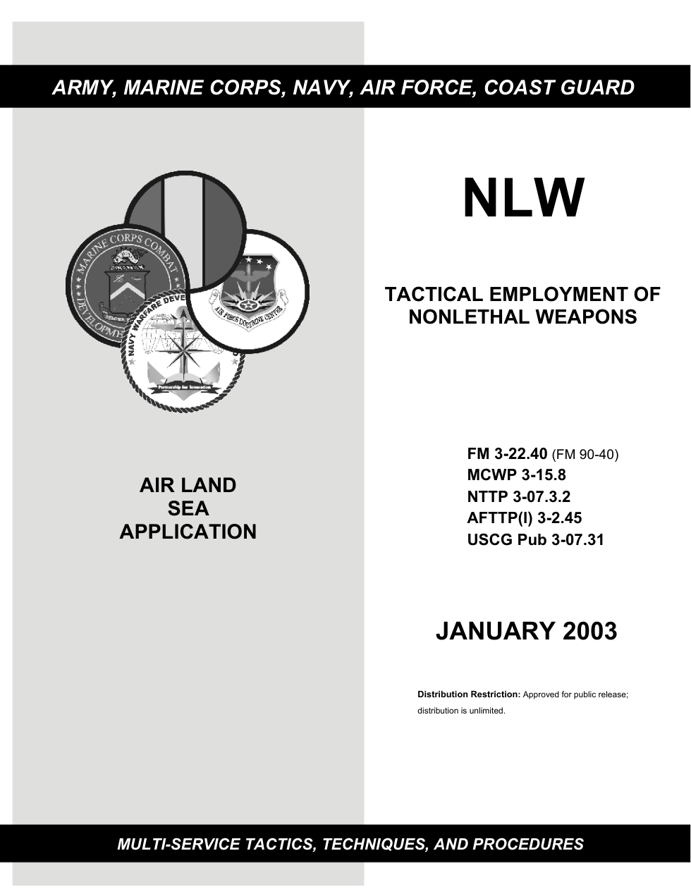 FM 3-22.40 Tactical Employment of Nonlethal Weapons (2003) cover