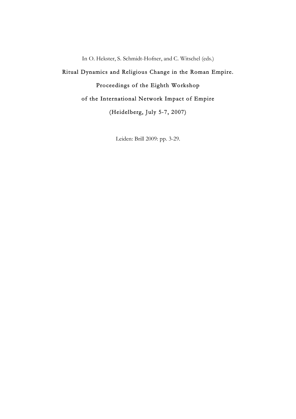 The Dynamics of Rituals in the Roman Emp cover