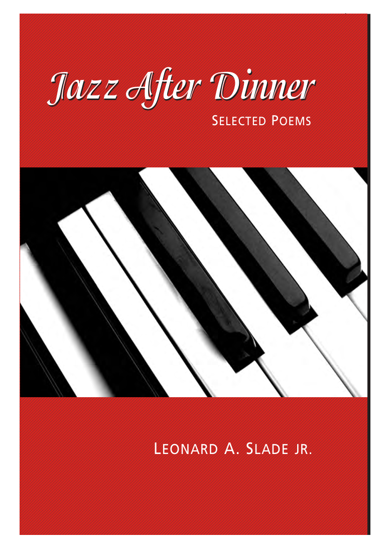 Leonard A. Slade - Jazz After Dinner Selected Poems cover