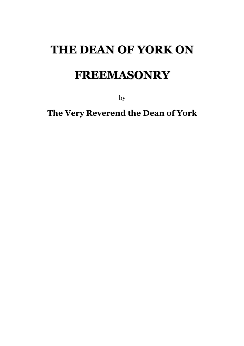 On Freemasonry - The Dean Of York cover