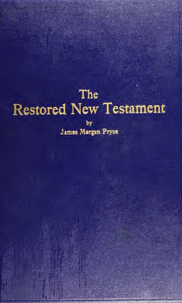 James M. Pryse - The Restored New Testament, 1914 cover