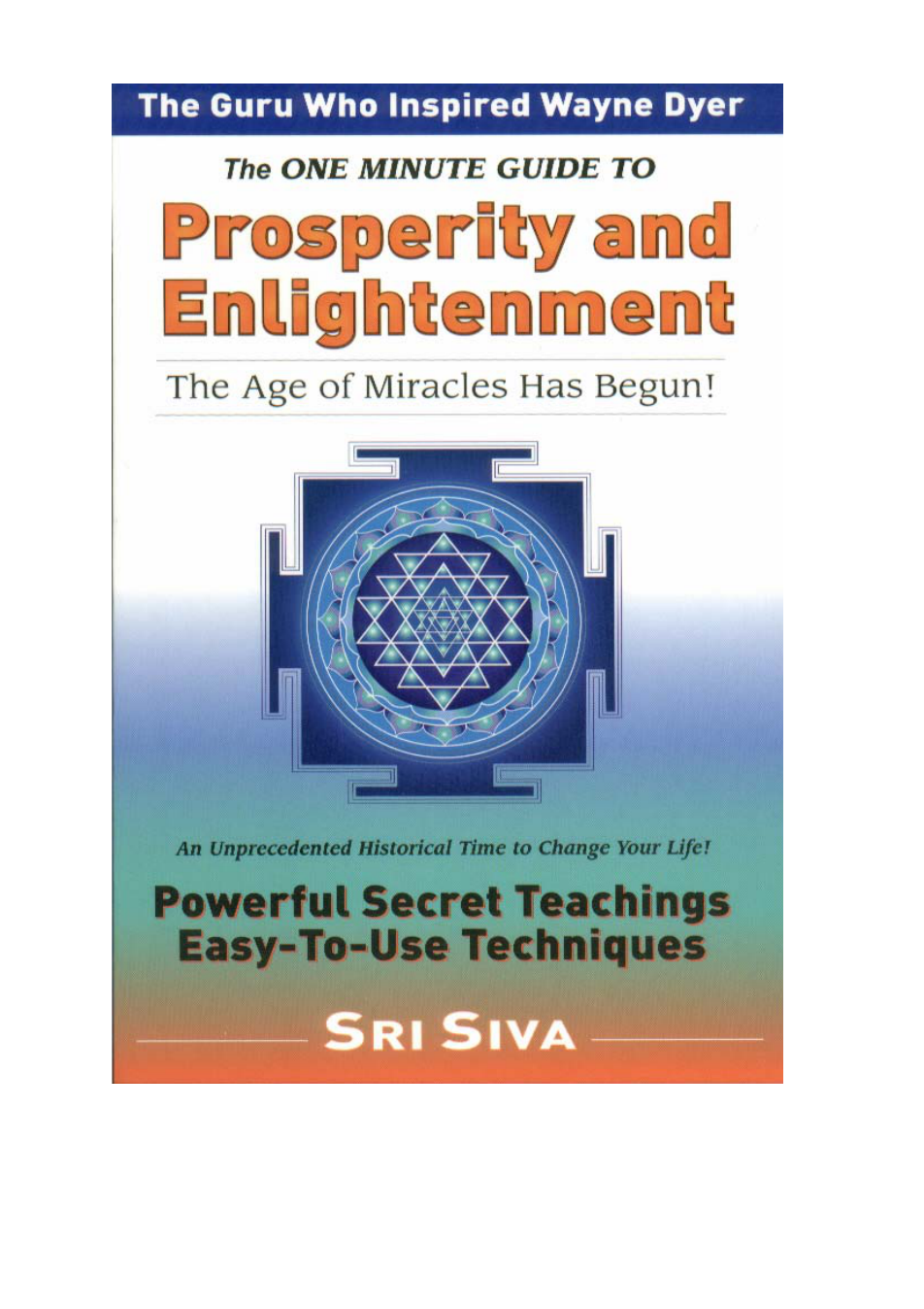 Sri Siva - The One Minute Guide to Prosperity and Enlightenment cover