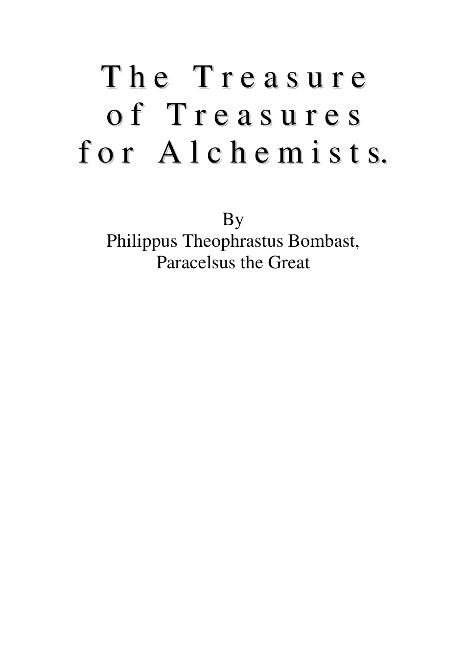 The Treasure of Treasures For Alchemists - Paracelsus cover