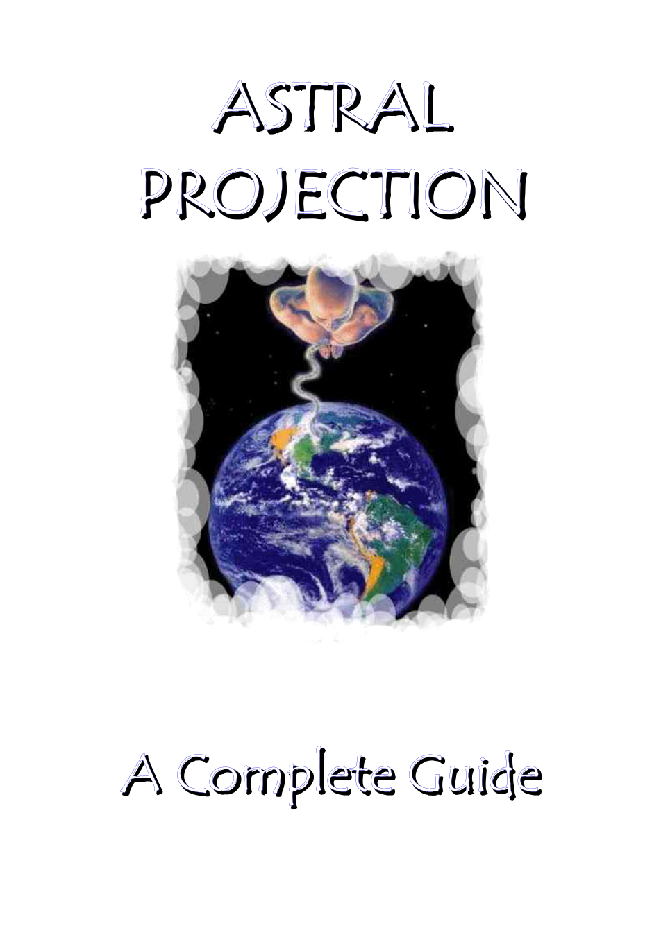 Astral Projection - A Complete Guide cover