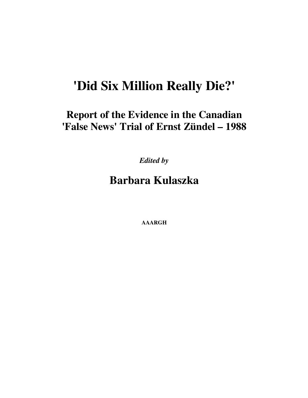 Barbara Kulaszka - 'Did Six Million Really Die' (1998) cover