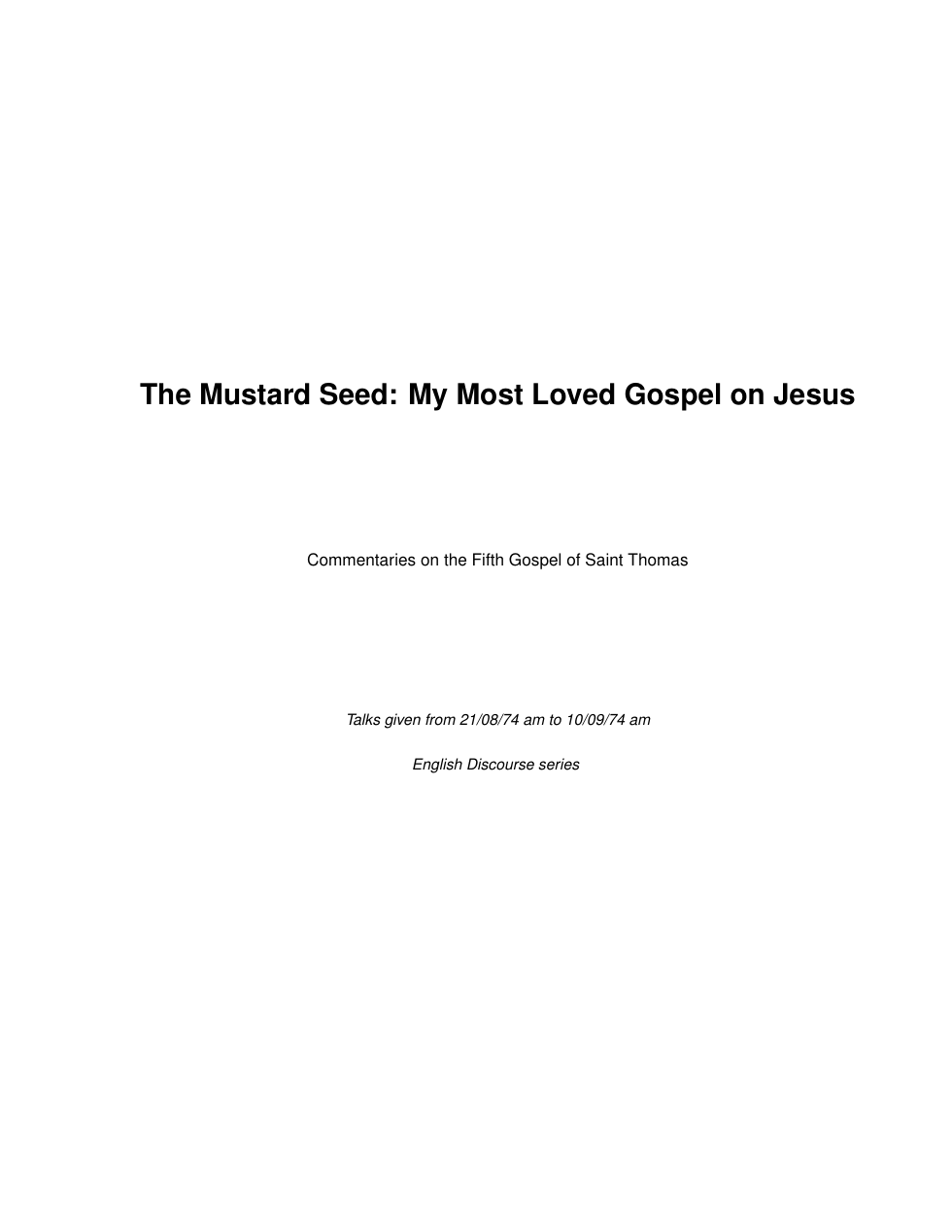The Mustard Seed. My Most Loved Gospel on Jesus cover