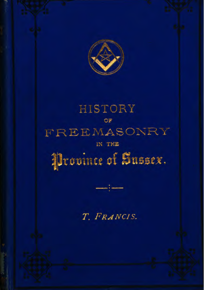 History Of Freemasonry In The Province Of Sussex - T Francis cover