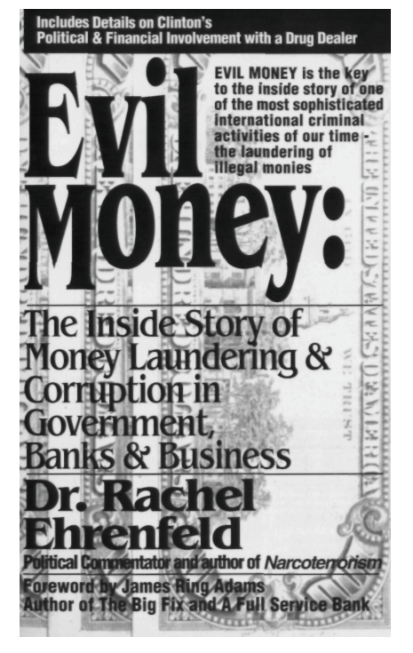 Ehrenfeld, Dr. Rachel - Evil Money, The Inside Story of Money Laundering and Corruption in Government Banks and Business (1994) cover