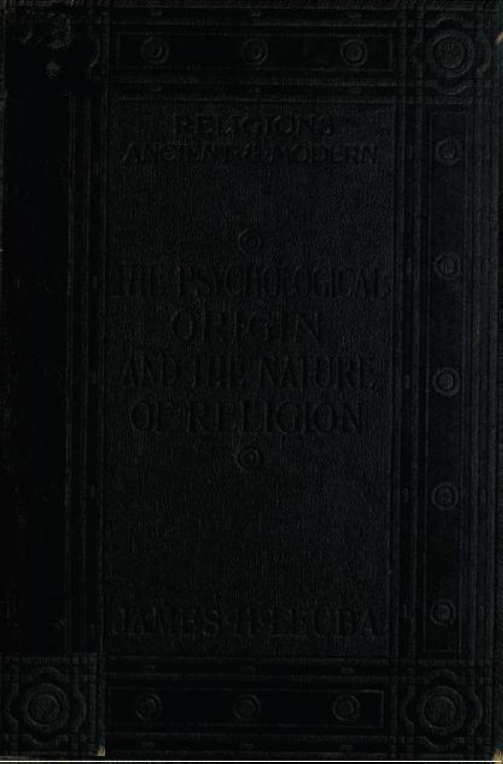 Psychological Origin & the Nature of Religion - J H Leuba cover