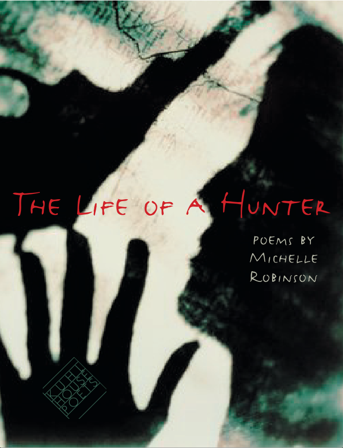 Michelle Robinson - The Life of a Hunter cover