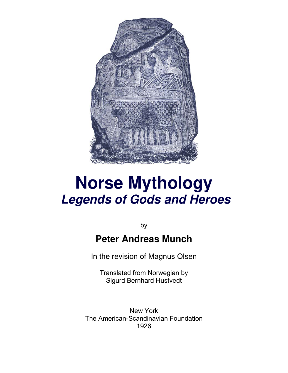 Peter Andreas Munch - Norse Mythology Legends Of Gods And Heroes cover