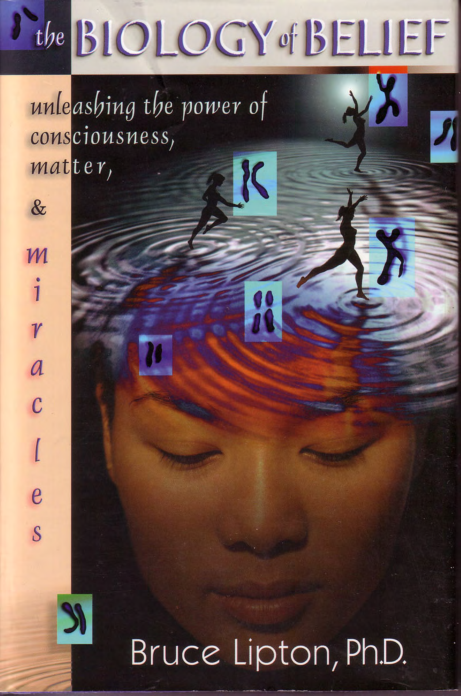 Bruce Lipton - The Biology Of Belief cover