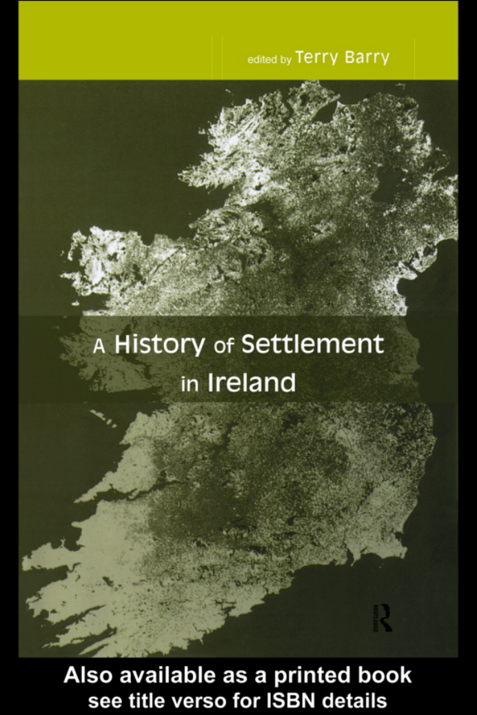 Barry, Terry - A History of Settlement in Ireland [Routledge, 2000] cover