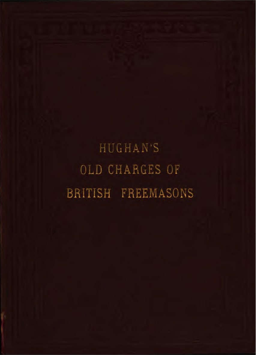 The Old Charges Of British Freemasons - W Hughan cover