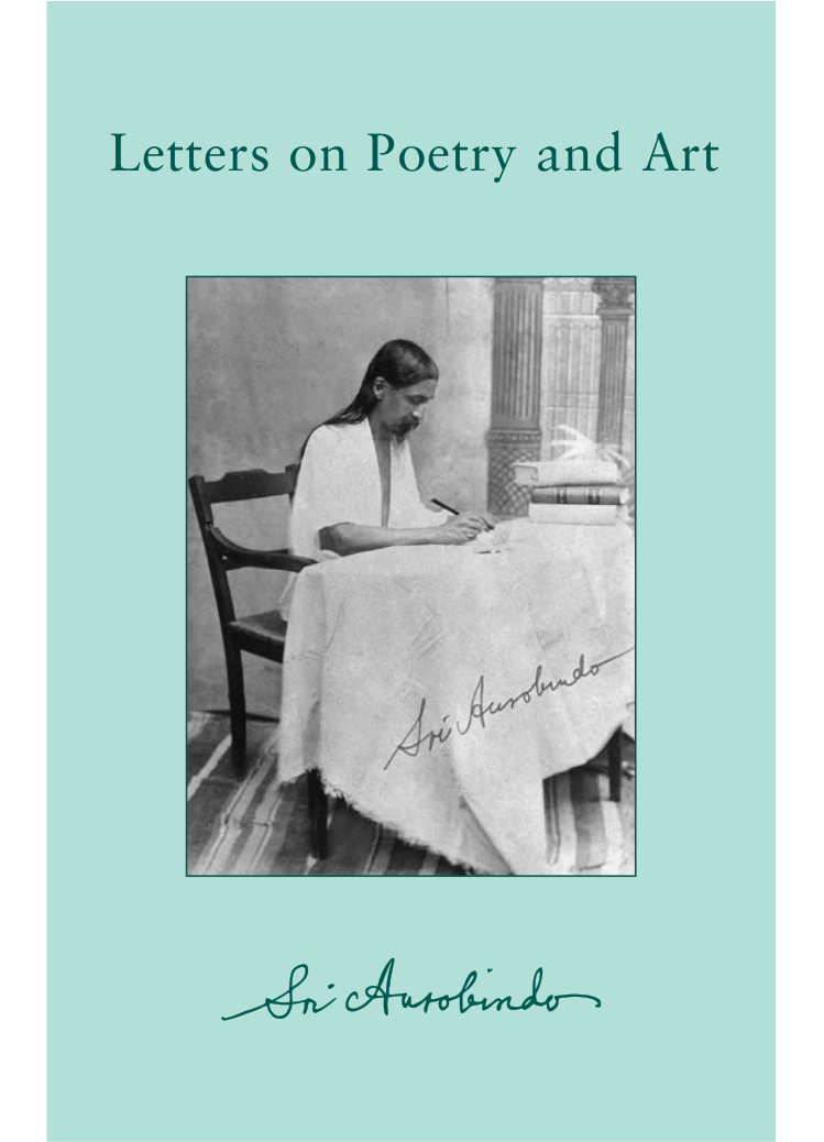 Sri Aurobindo - Letters On Poetry And Art cover
