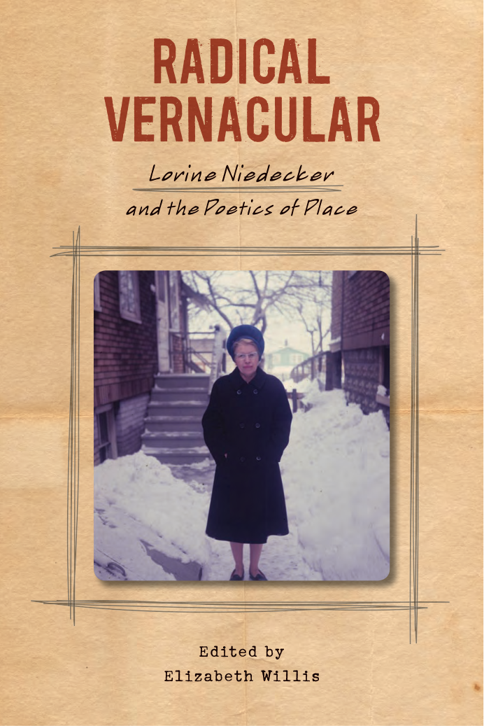 Radical Vernacular Lorine - Niedecker and the Poetics of Place Contemp North American Poetry cover