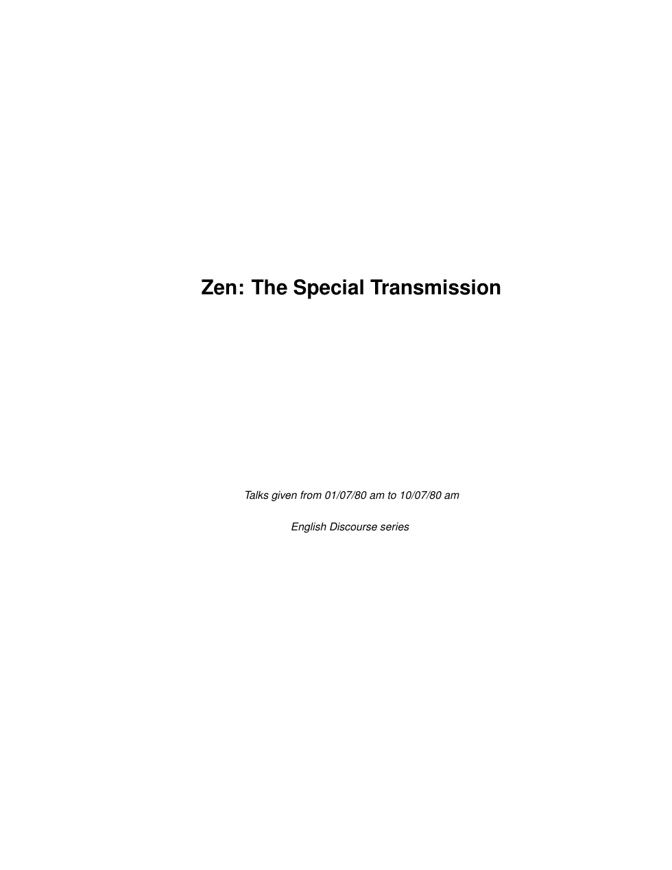 Zen. The Special Transmission cover