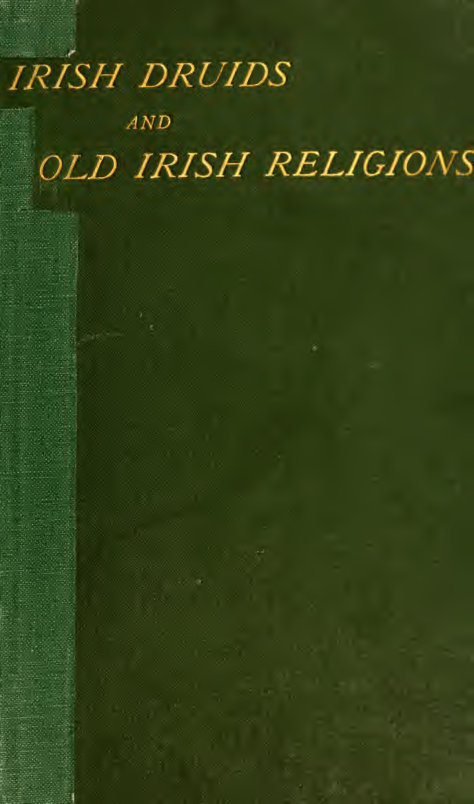 Irish Druids & Old Irish Religions - J Bonwick cover