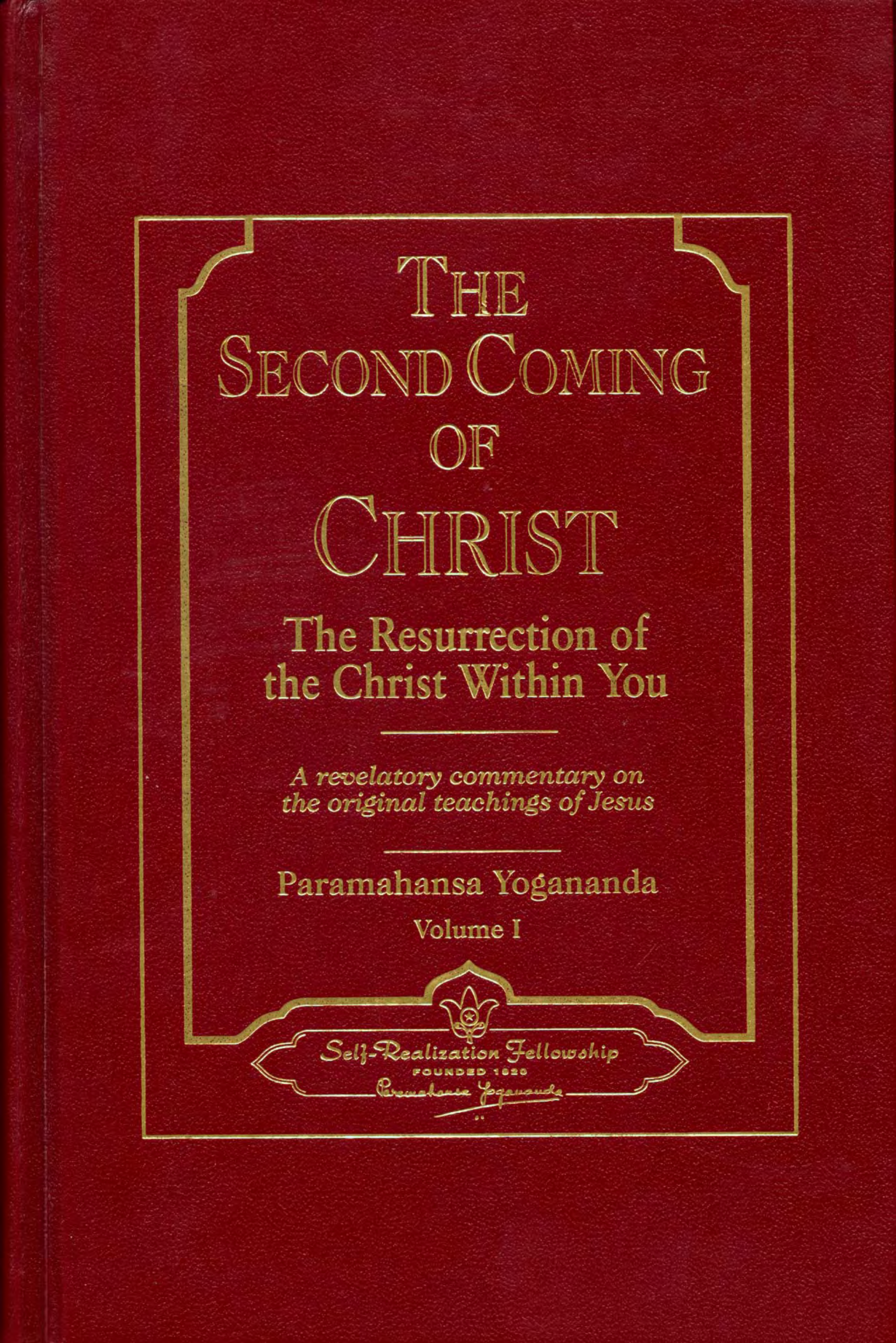 Paramahansa Yogananda - Second Coming Of Christ - Volume 1 cover