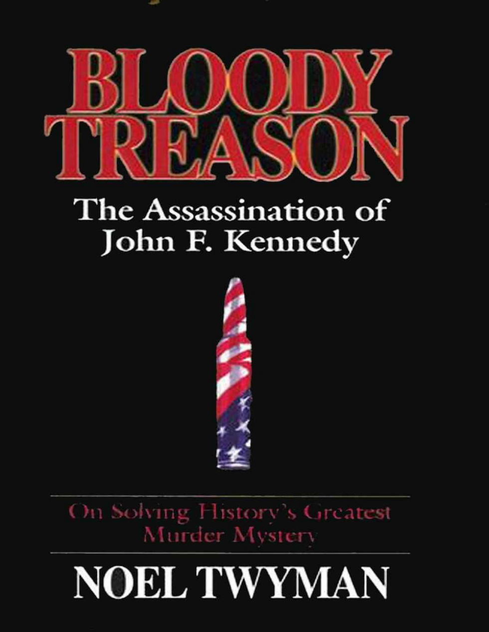Bloody Treason - The Assassination of John F. Kennedy cover