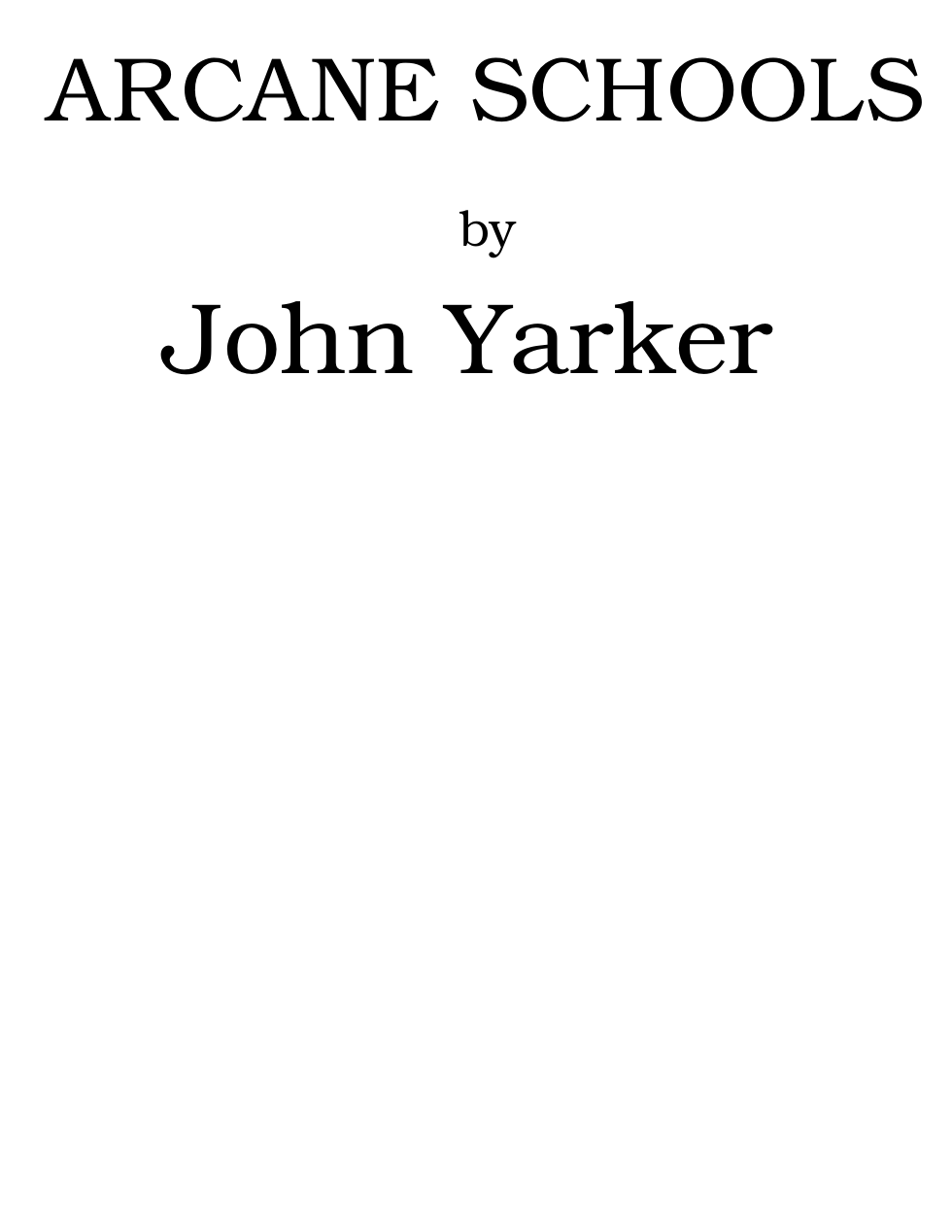 The Arcane Schools - J Yarker cover