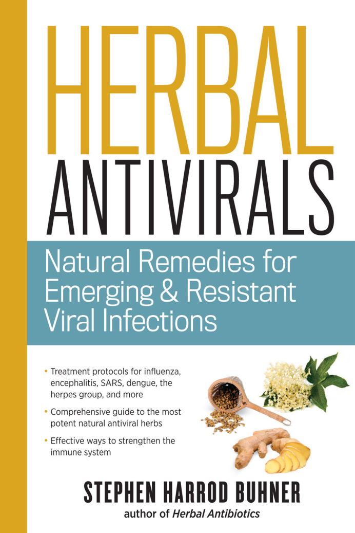 Herbal Antivirals Natural Remedies for Emerging Resistant Viral Infections (Stephen Harrod Buhner) (z-lib.org) cover