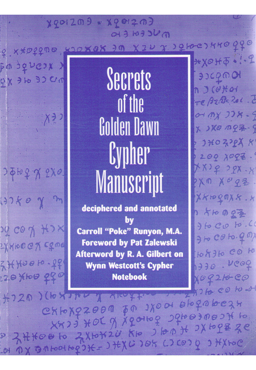 Carroll Poke Runyon - Secrets of the Golden Dawn Cypher Manuscript cover