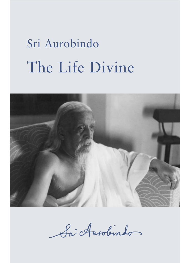 Sri Aurobindo - Life Divine cover