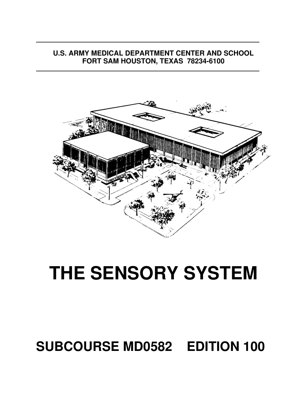 ARMY Medical - The Sensory System Ed.100 100 pages cover