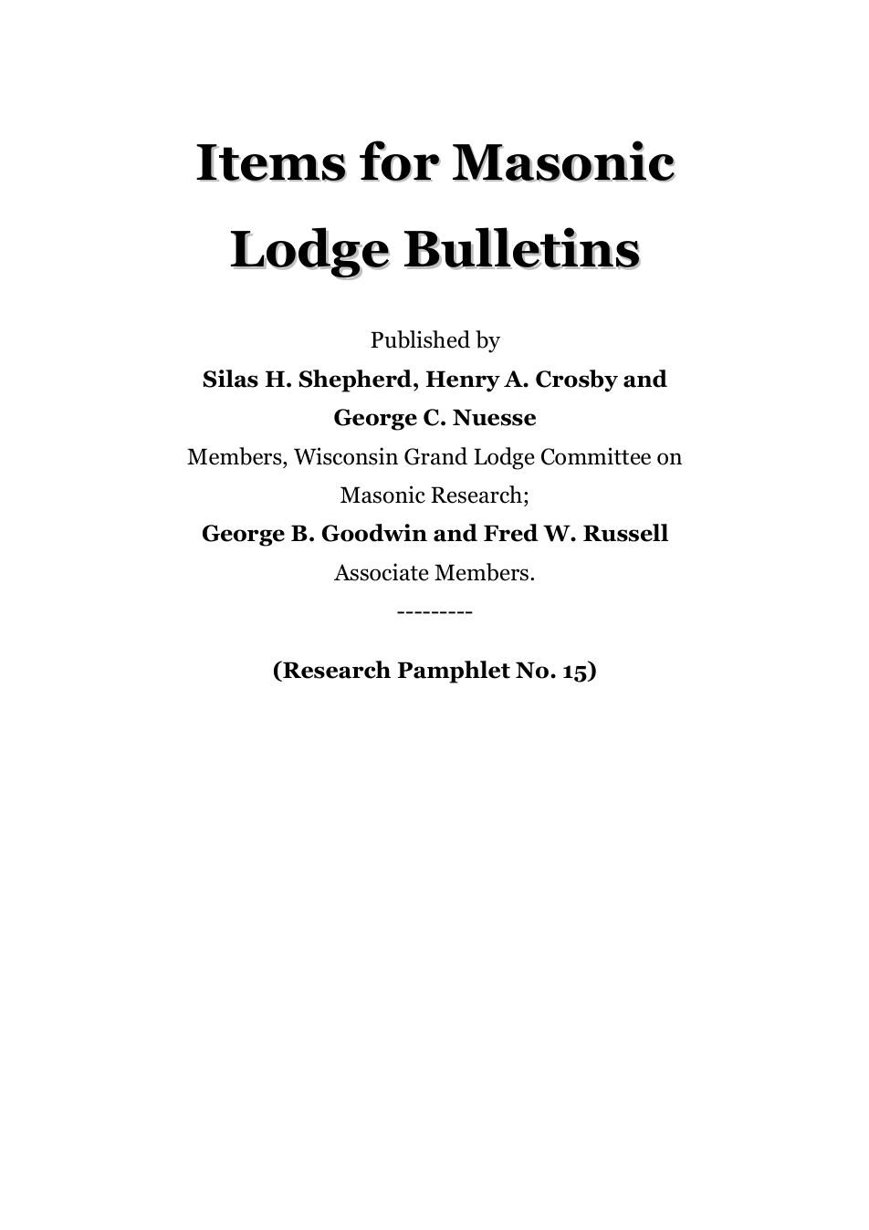 Items For Masonic Lodge Bulletins - G Goodwin & F Russel cover
